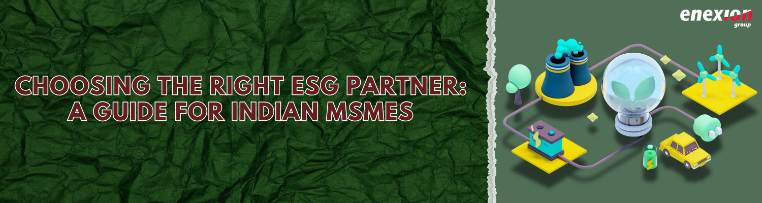 Choosing the Right ESG Partner: A Guide for Indian MSMEs